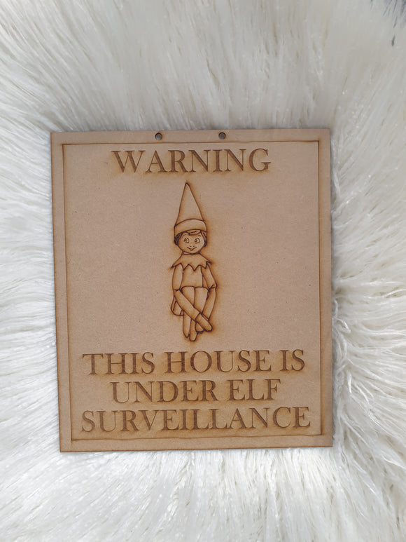 Elf on the Shelf Warning Sign